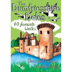 Pocket Mountains Ltd The Dumfriesshire Dales : 40 Favourite Walks Pocket Mountains Ltd The Dumfriesshire Dales : 40 Favourite Walks