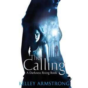 Little, Brown Book Group The Calling : Number 2 In Series Little, Brown Book Group The Calling : Number 2 In Series