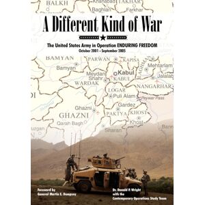 Books Express Publishing A Different Kind Of War : The United States Army In Operation Enduring Freedom, October 2001 - September 2005 Books Express Publishing A Different Kind Of War : The United States Army In Operation Enduring Freedom, October 2001 - September 2005