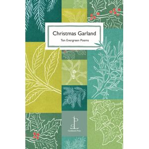 Candlestick Press Christmas Garland : Ten Evergreen Poems Candlestick Press Christmas Garland : Ten Evergreen Poems
