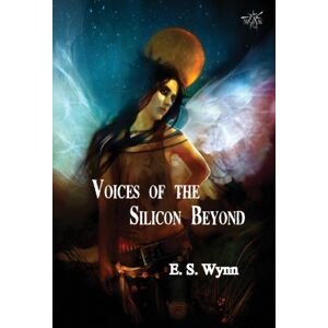 Immanion Press Voices Of The Silicon Beyond : Book 3 Of The Gold Country Series Immanion Press Voices Of The Silicon Beyond : Book 3 Of The Gold Country Series