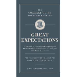CONNELL PUBLISHING LTD The Connell Guide To Charles Dickens'S Great Expectations CONNELL PUBLISHING LTD The Connell Guide To Charles Dickens'S Great Expectations