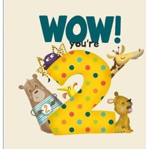 FROM YOU TO ME Wow! You'Re Two Birthday Book FROM YOU TO ME Wow! You'Re Two Birthday Book
