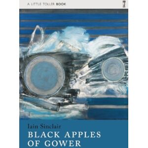 Little Toller Books Black Apples Of Gower Little Toller Books Black Apples Of Gower