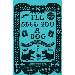 And Other Stories I’ll Sell You A Dog And Other Stories I’ll Sell You A Dog