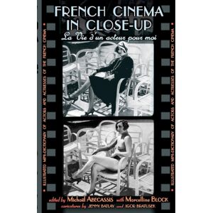 Phaeton Publishing Limited French Cinema In Close-Up Phaeton Publishing Limited French Cinema In Close-Up