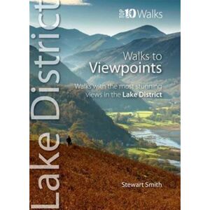 Northern Eye Books Walks To Viewpoints : Walks With The Most Stunning Views In The Lake District Northern Eye Books Walks To Viewpoints : Walks With The Most Stunning Views In The Lake District