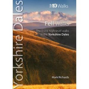 Northern Eye Books Fell Walks : The Finest High-Level Walks In The Yorkshire Dales Northern Eye Books Fell Walks : The Finest High-Level Walks In The Yorkshire Dales