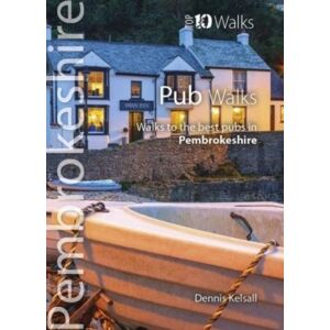 Northern Eye Books Pub Walks Pembrokeshire : Walks To The Pubs In Pembrokeshire Northern Eye Books Pub Walks Pembrokeshire : Walks To The Pubs In Pembrokeshire