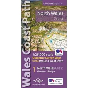 Northern Eye Books North Wales Coast Path Map : 1:25,000 Scale Ordnance Survey Mapping For The Wales Coast Path Northern Eye Books North Wales Coast Path Map : 1:25,000 Scale Ordnance Survey Mapping For The Wales Coast Path