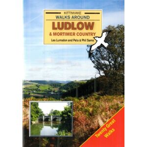 Kittiwake Press Walks Around Ludlow And Mortimer Country Kittiwake Press Walks Around Ludlow And Mortimer Country