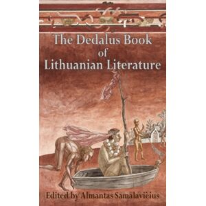 Dedalus Ltd Dedalus Book Of Lithuanian Literature Dedalus Ltd Dedalus Book Of Lithuanian Literature