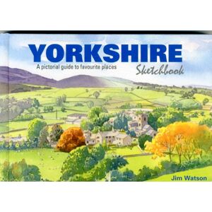 City Books Yorkshire Sketchbook : A Pictorial Guide To Favourite Places City Books Yorkshire Sketchbook : A Pictorial Guide To Favourite Places