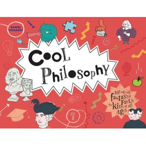HarperCollins Publishers Cool Philosophy : Filled With Facts For Kids Of All Ages HarperCollins Publishers Cool Philosophy : Filled With Facts For Kids Of All Ages