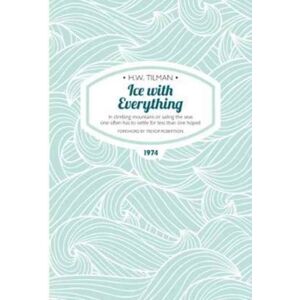 Crescent House Ice With Everything: In Climbing Mountains Or Sailing The Seas One Often Has To Settle For Less Than One Hoped Crescent House Ice With Everything: In Climbing Mountains Or Sailing The Seas One Often Has To Settle For Less Than One Hoped