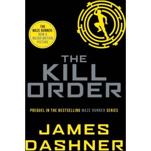 Chicken House Ltd The Kill Order Chicken House Ltd The Kill Order