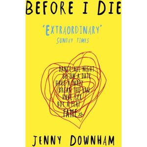 Penguin Random House Children's UK Before I Die Penguin Random House Children's UK Before I Die