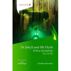 Firestone Books Dr Jekyll And Mr Hyde: 25 Key Quotations For Gcse Firestone Books Dr Jekyll And Mr Hyde: 25 Key Quotations For Gcse