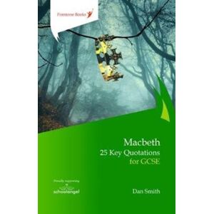 Firestone Books Macbeth: 25 Key Quotations For Gcse Firestone Books Macbeth: 25 Key Quotations For Gcse