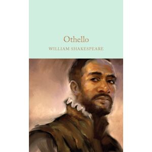 Pan Macmillan Othello : The Moor Of Venice Pan Macmillan Othello : The Moor Of Venice