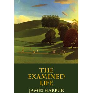 Two Rivers Press The Examined Life Two Rivers Press The Examined Life