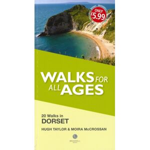 Bradwell Books Walks For All Ages Dorset : 20 Short Walks For All Ages Bradwell Books Walks For All Ages Dorset : 20 Short Walks For All Ages