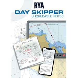 Royal Yachting Association Rya Day Skipper Shorebased Notes Royal Yachting Association Rya Day Skipper Shorebased Notes