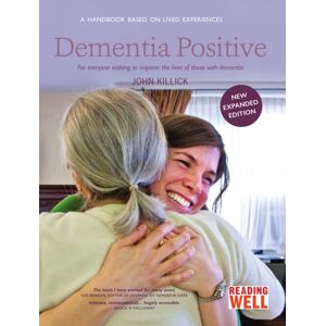 Luath Press Ltd Dementia Positive Luath Press Ltd Dementia Positive