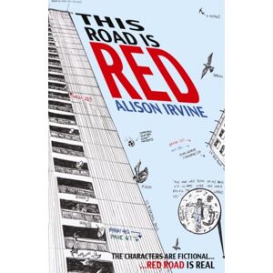 Luath Press Ltd This Road Is Red Luath Press Ltd This Road Is Red