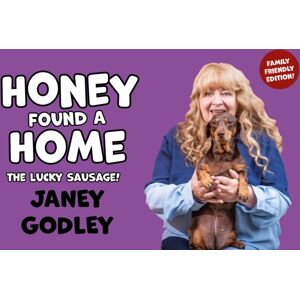 Luath Press Ltd Honey Found A Home : The Lucky Sausage! Luath Press Ltd Honey Found A Home : The Lucky Sausage!