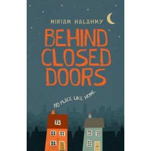 Firefly Press Ltd Behind Closed Doors Firefly Press Ltd Behind Closed Doors