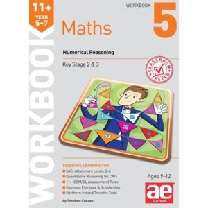 Accelerated Education Publications Ltd 11+ Maths Year 5-7 Workbook 5 : Numerical Reasoning Accelerated Education Publications Ltd 11+ Maths Year 5-7 Workbook 5 : Numerical Reasoning