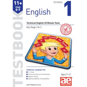 Accelerated Education Publications Ltd 11+ English Year 5-7 Testbook 1 Accelerated Education Publications Ltd 11+ English Year 5-7 Testbook 1