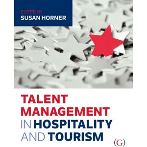 Goodfellow Publishers Limited Talent Management In Hospitality And Tourism Goodfellow Publishers Limited Talent Management In Hospitality And Tourism