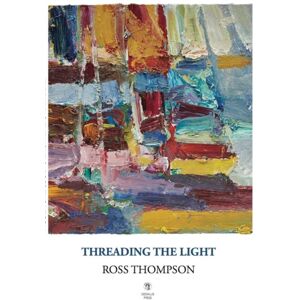 Dedalus Press Threading The Light Dedalus Press Threading The Light