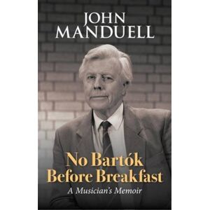 Arc Publications No Bartok Before Breakfast Arc Publications No Bartok Before Breakfast