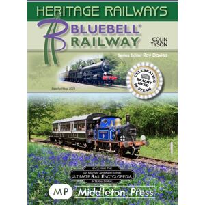 Middleton Press Bluebell Railway : Including Launch Of The Beachy Head Loco Middleton Press Bluebell Railway : Including Launch Of The Beachy Head Loco