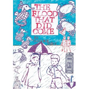 Avery Hill Publishing Limited The Flood That Did Come Avery Hill Publishing Limited The Flood That Did Come