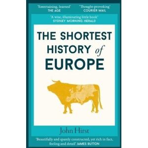 Old Street Publishing The Shortest History Of Europe Old Street Publishing The Shortest History Of Europe
