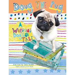 5M Books Ltd Doug The Pug : A Working Dog'S Tale 5M Books Ltd Doug The Pug : A Working Dog'S Tale
