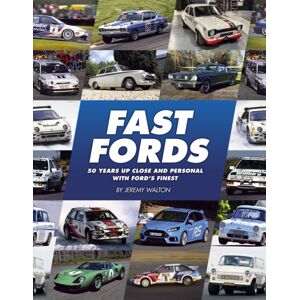 Evro Publishing Fast Fords : 50 Years Up Close And Personal With Ford'S Finest Evro Publishing Fast Fords : 50 Years Up Close And Personal With Ford'S Finest