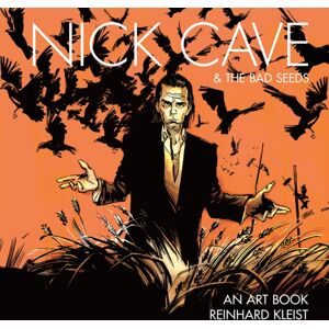 SelfMadeHero Nick Cave & The Bad Seeds: An Art Book SelfMadeHero Nick Cave & The Bad Seeds: An Art Book
