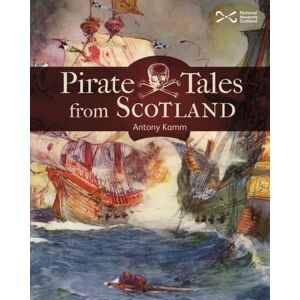 NMSE - Publishing Ltd Pirate Tales From Scotland NMSE - Publishing Ltd Pirate Tales From Scotland