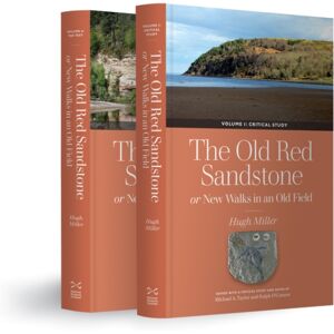 NMSE - Publishing Ltd The Old Red Sandstone : Or, Walks In An Old Field, Volumes 1 And 2 NMSE - Publishing Ltd The Old Red Sandstone : Or, Walks In An Old Field, Volumes 1 And 2