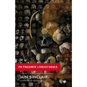 Tangerine Press My Favourite London Devils : A Gazetteer Of Encounters With Local Scribes, Elective Shamen & Unsponsored Keepers Of The Sacred Flame Tangerine Press My Favourite London Devils : A Gazetteer Of Encounters With Local Scribes, Elective Shamen & Unsponsored Keepers Of The Sacred Flame