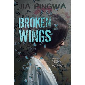 ACA Publishing Limited Broken Wings ACA Publishing Limited Broken Wings