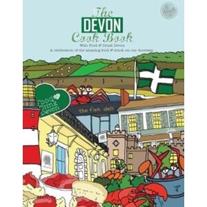 Meze Publishing The Devon Cook Book : A Celebration Of The Amazing Food & Drink On Our Doorstep. Meze Publishing The Devon Cook Book : A Celebration Of The Amazing Food & Drink On Our Doorstep.