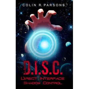 Pegasus Elliot Mackenzie Publishers D.I.S.C. : Direct-Interface-Shadow-Control Pegasus Elliot Mackenzie Publishers D.I.S.C. : Direct-Interface-Shadow-Control