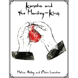 Letterpress Publishing Kameko And The Monkey-King Letterpress Publishing Kameko And The Monkey-King