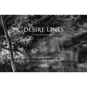 National Galleries of Scotland Desire Lines : A Year Of Celtic Saints National Galleries of Scotland Desire Lines : A Year Of Celtic Saints